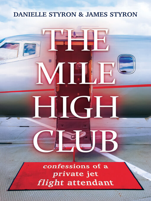 Title details for The Mile High Club by Danielle Styron - Available